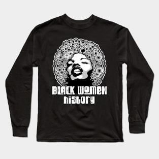 Black women history month pride black power culture white bc Long Sleeve T-Shirt